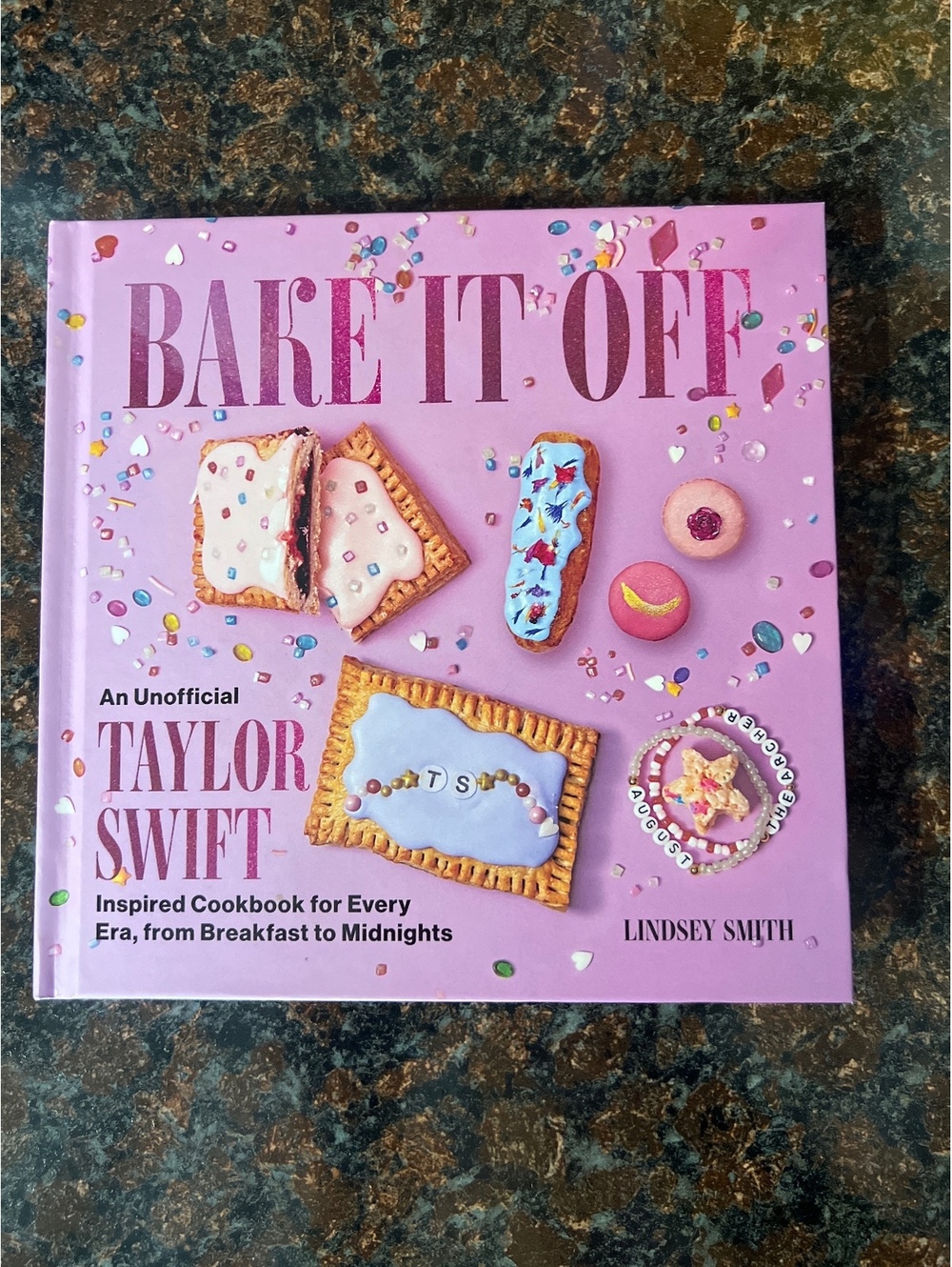 Bake It Off - An Unofficial Taylor Swift Inspired Cookbook